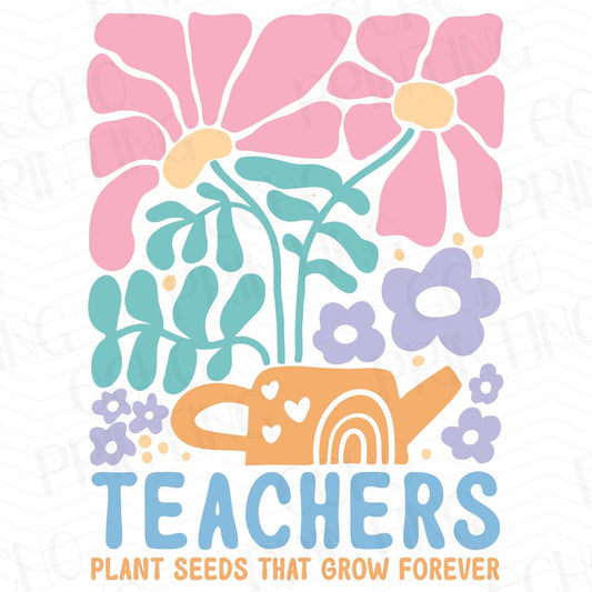 TCHR 227 – TEACHERS PLANT SEEDS THAT GROW FOREVER