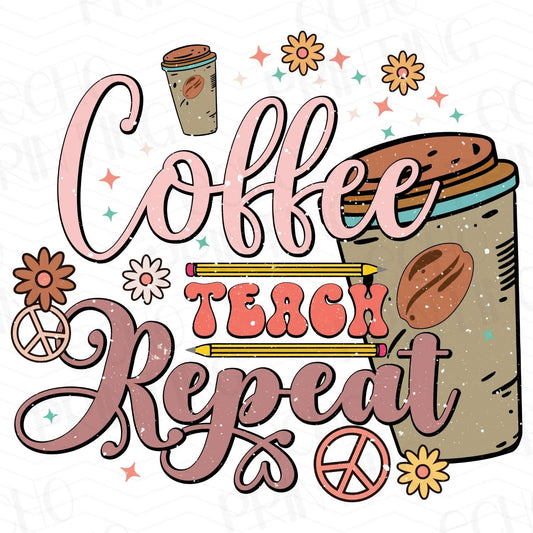 TCHR 242 – COFFEE TEACH REPEAT