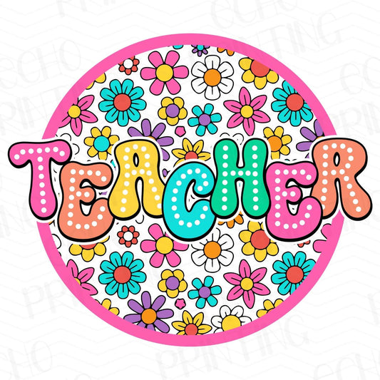 TCHR 303 – FLOWER CIRCLE COLORFUL TEACHER