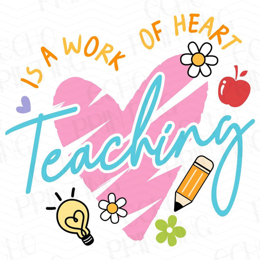 TCHR 304 – TEACHING IS A WORK OF HEART