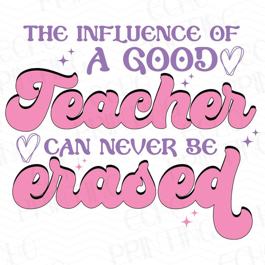 TCHR 305 – THE INFLUENCE OF A GOOD TEACHER