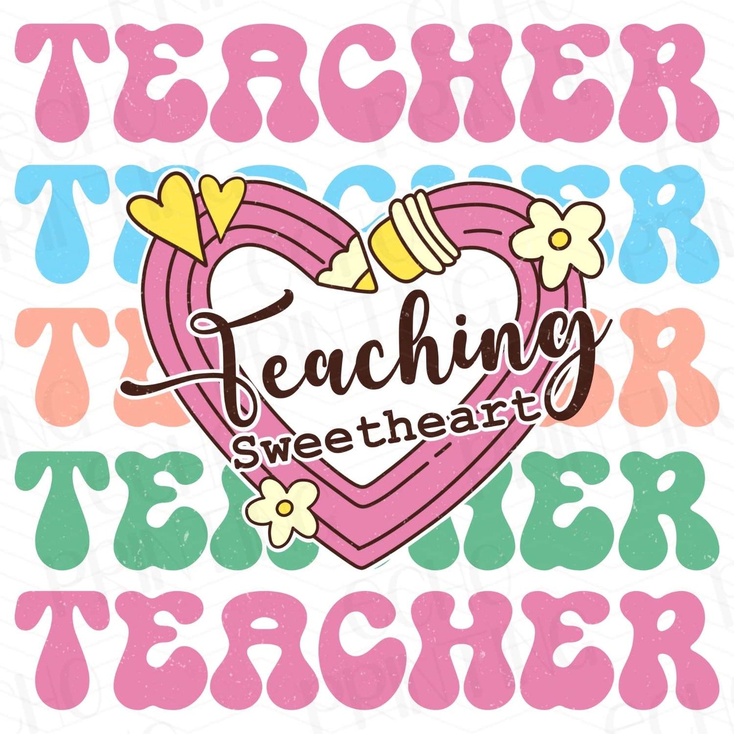 TCHR 307 – TEACHING SWEETHEART