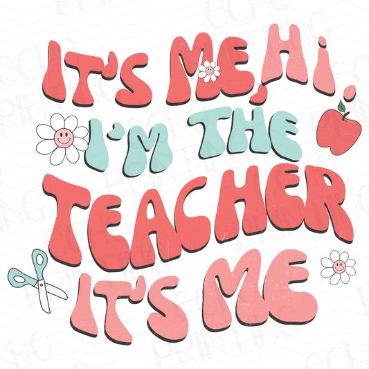 TCHR 33 – IT'S ME HI I'M THE TEACHER IT'S ME