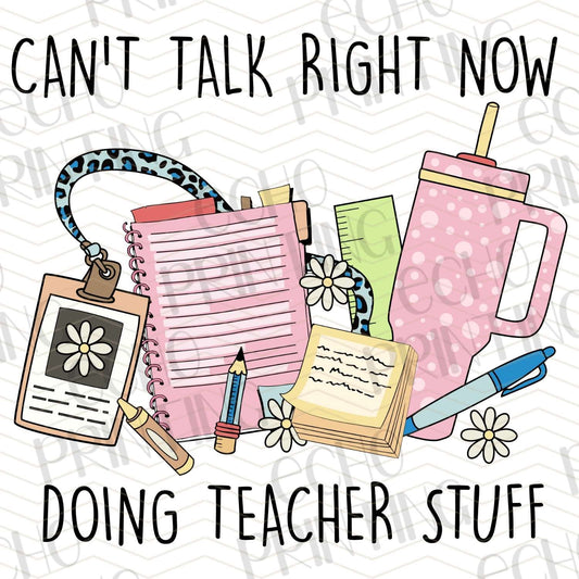 TCHR 342 – CAN’T TALK RIGHT NOW DOING TEACHER STUFF