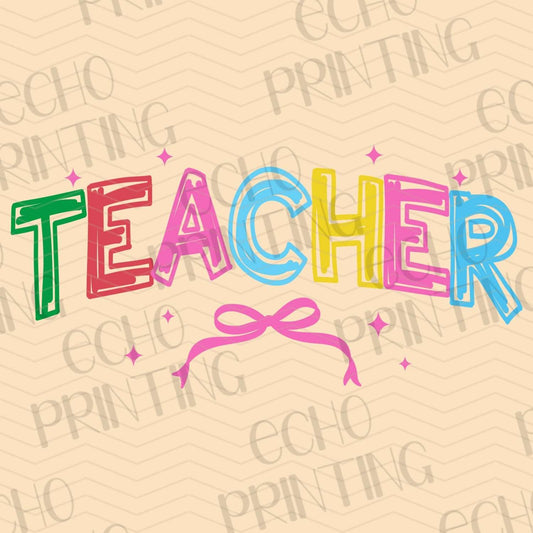 TCHR 343 – COLORFUL TEACHER TEXT WITH PINK BOW