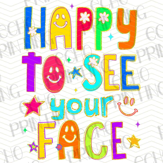 TCHR 410 – HAPPY TO SEE YOUR FACE