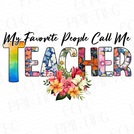 TCHR 42 – MY FAVORITE PEOPLE CALL ME TEACHER