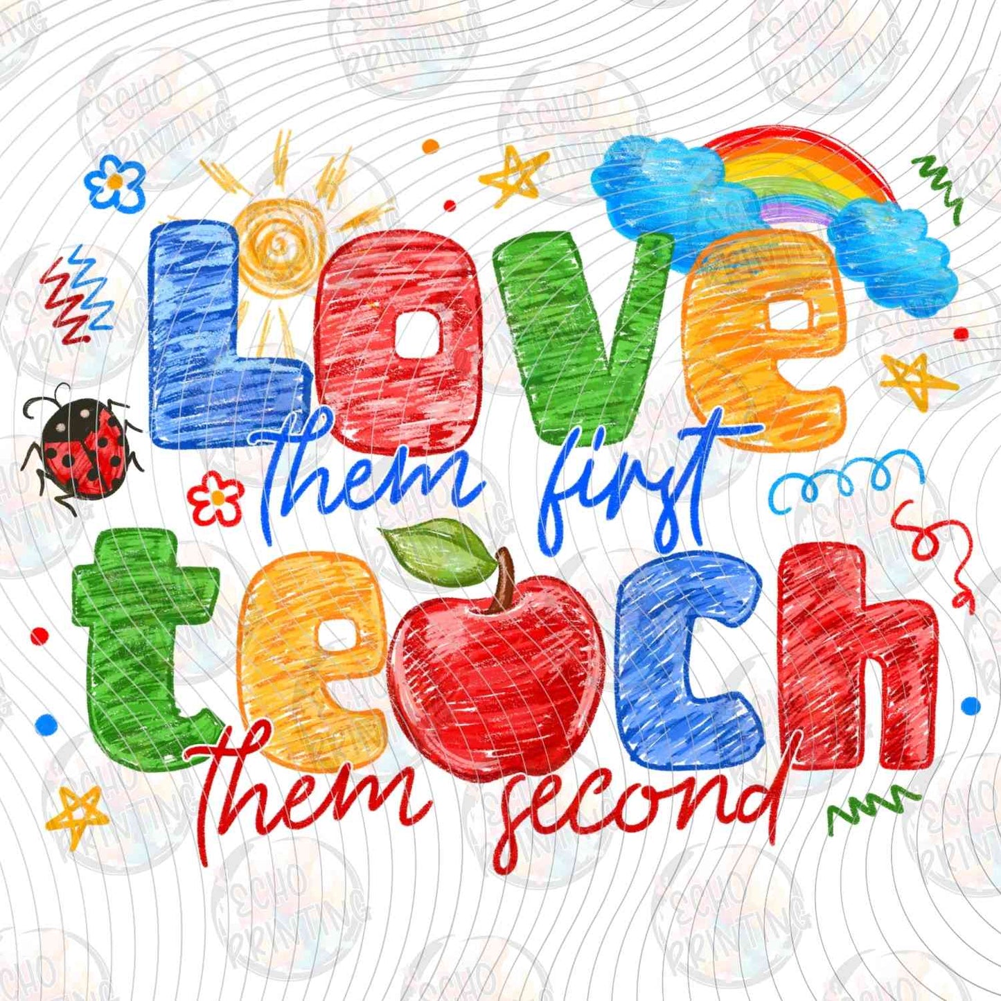 TCHR 459 - LOVE THEM FIRST TEACH THEM SECOND