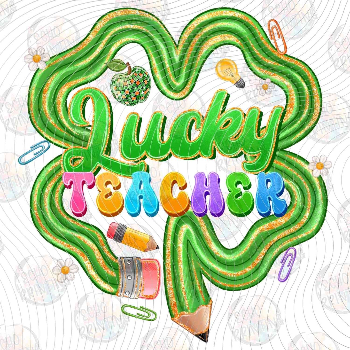 TCHR 460 - LUCKY TEACHER CLOVER DESIGN