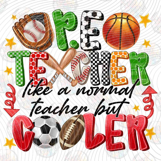 EDCTR 475 - PE TEACHER LIKE A NORMAL TEACHER BUT COOLER