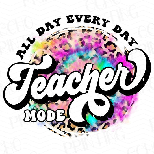 TCHR 67 – ALL DAY EVERY DAY TEACHER MODE