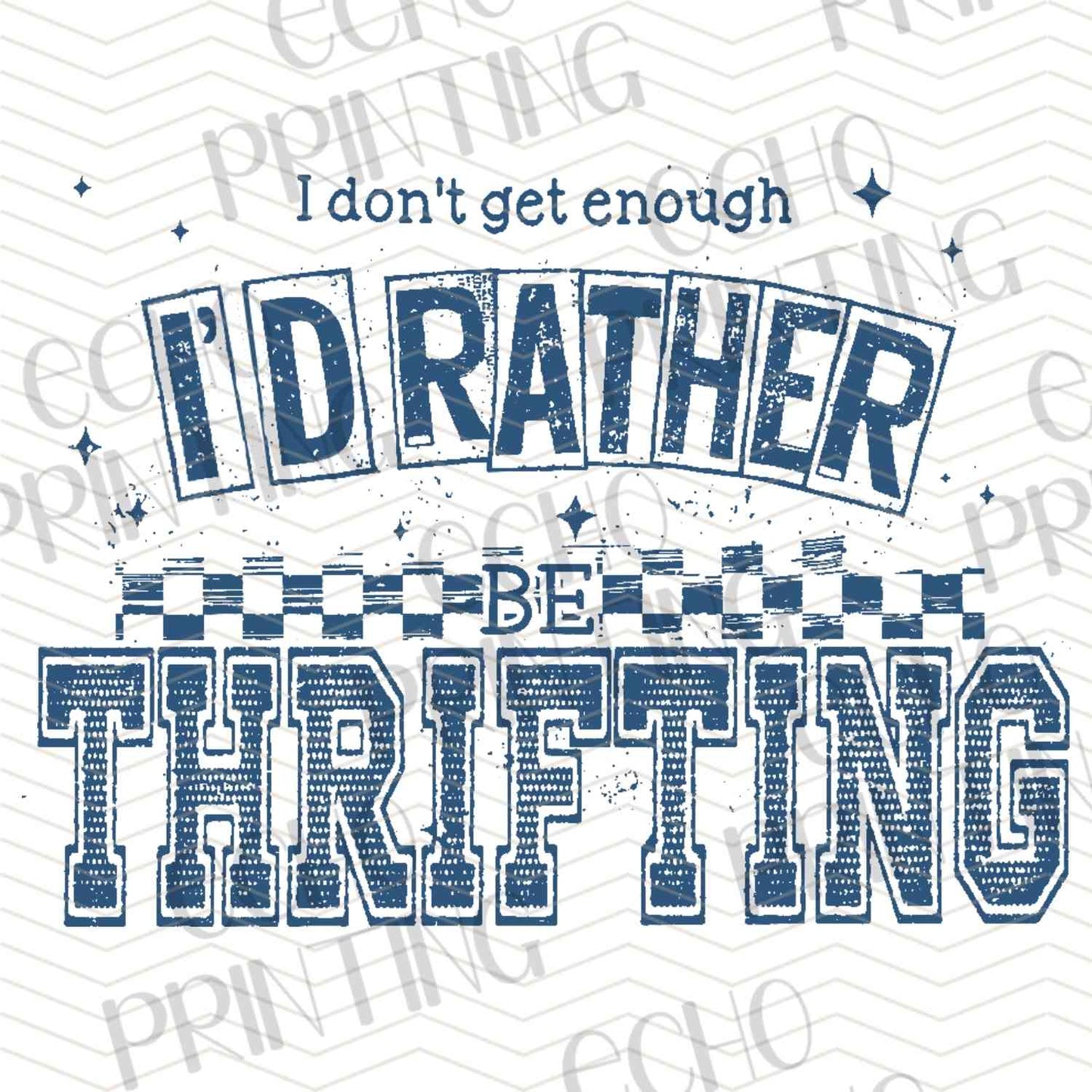 TRFG 1 – ID RATHER BE THRIFTING