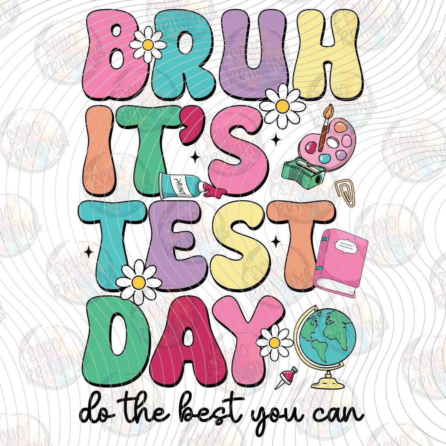 TSDG 61 - BRUH ITS TEST DAY RETRO