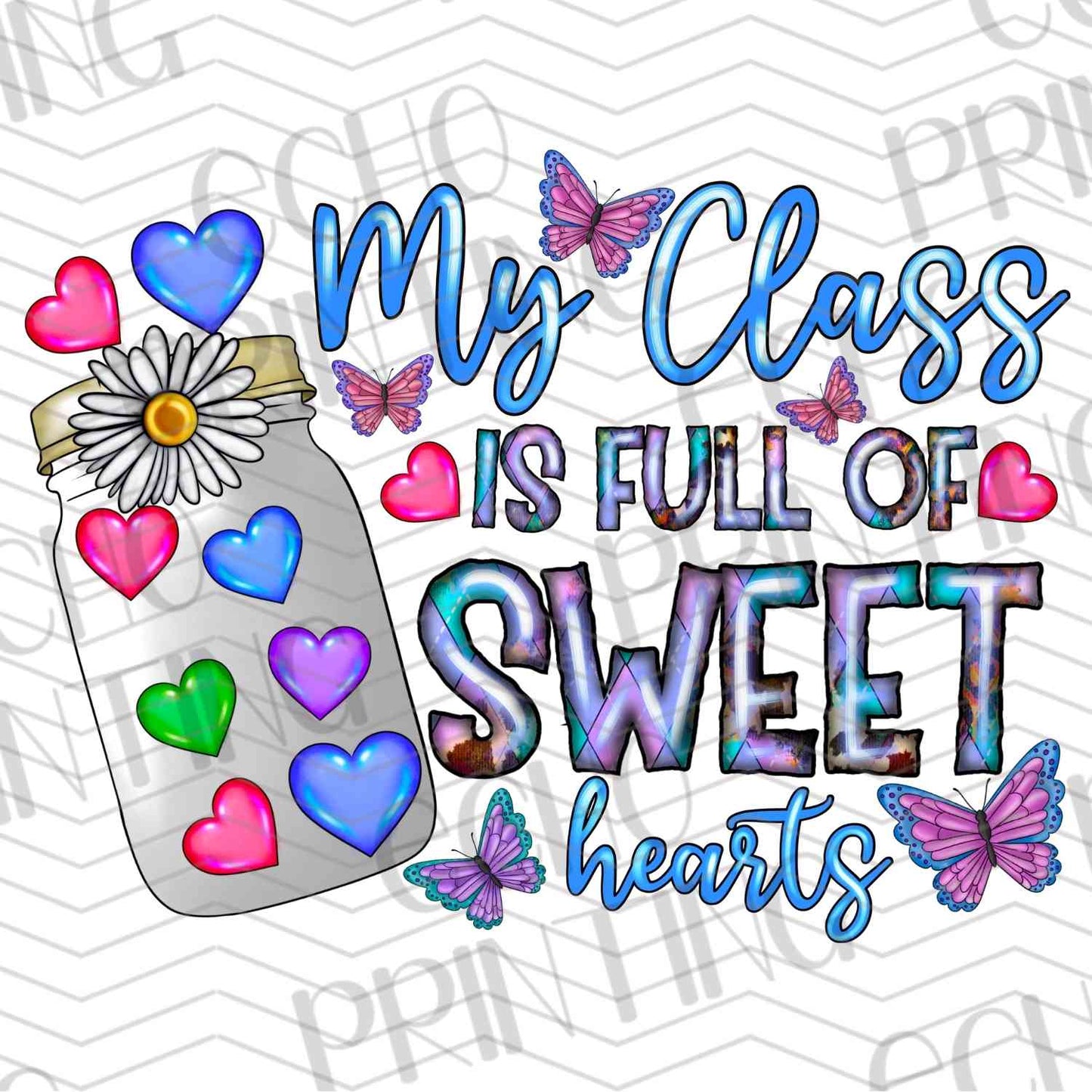 VLTG 458 - MY CLASS IS FULL OF SWEETHEARTS RAINBOW