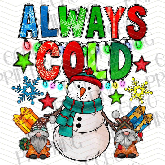 WNXM 286 - ALWAYS COLD SNOWMAN