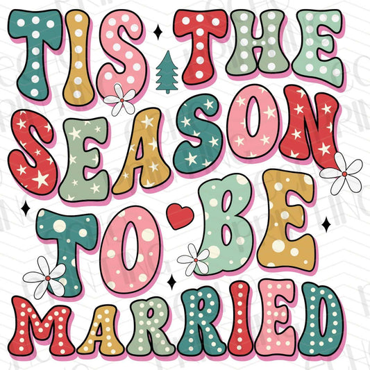 WNXM 29 – TIS THE SEASON TO BE MARRIED COLORFUL TEXT