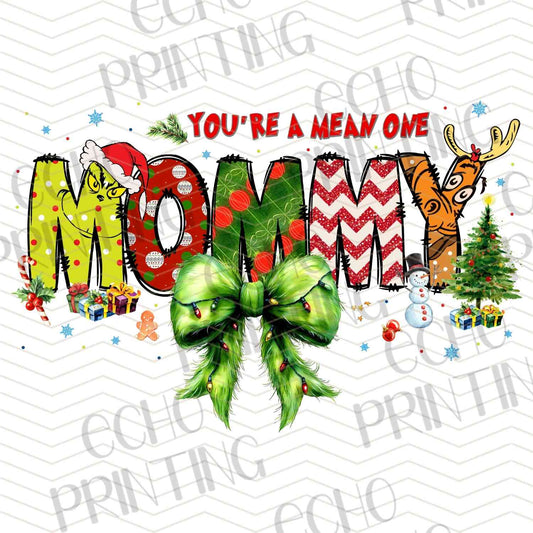 WNXM 723 – YOU’RE A MEAN ONE MOMMY