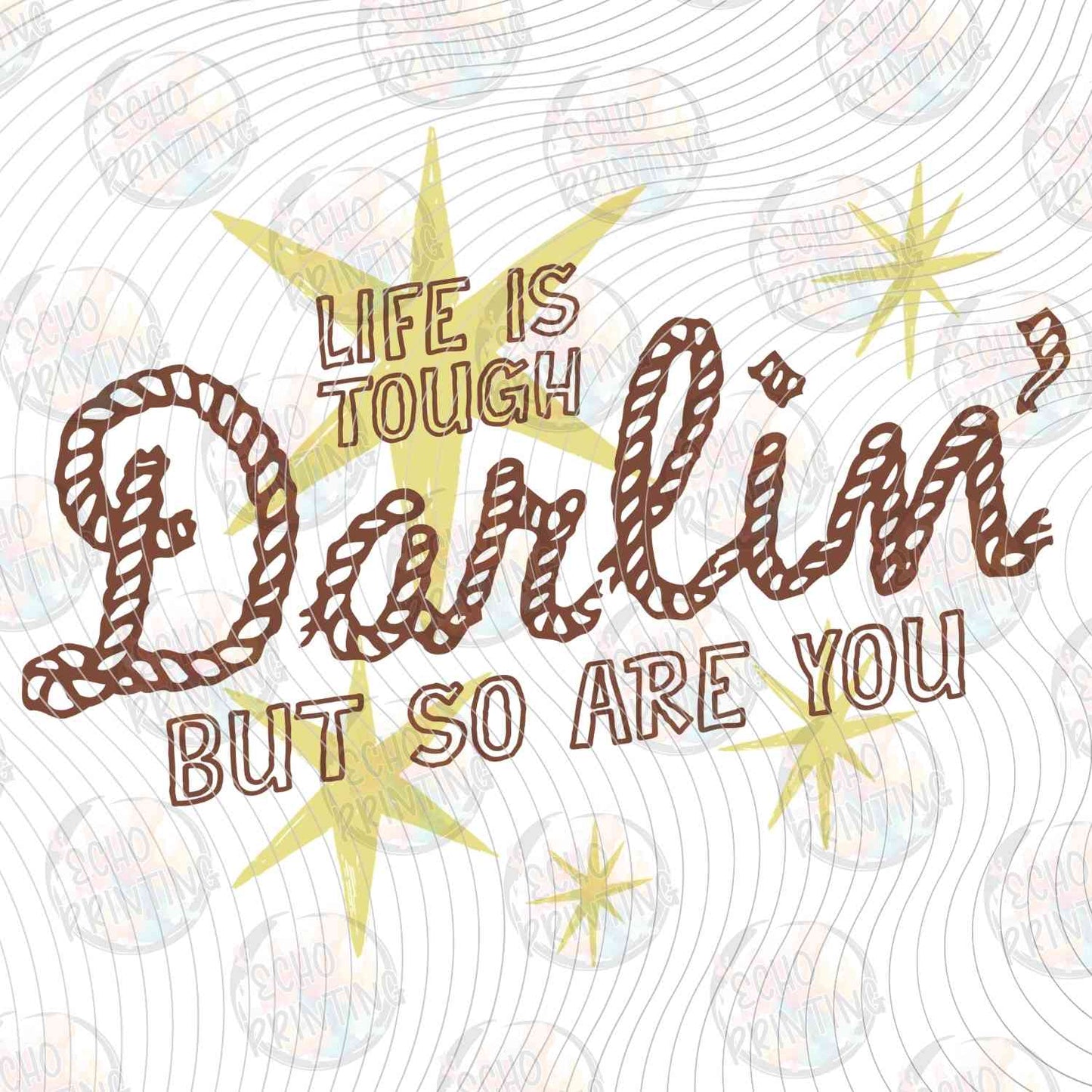 WSTNG 247 - LIFE IS TOUGH DARLIN BUT SO ARE YOU